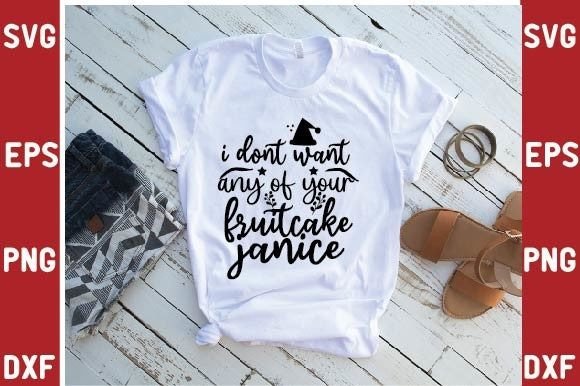 Download I Dont Want Any of Your Fruitcake Janice - Fruitcake Collection