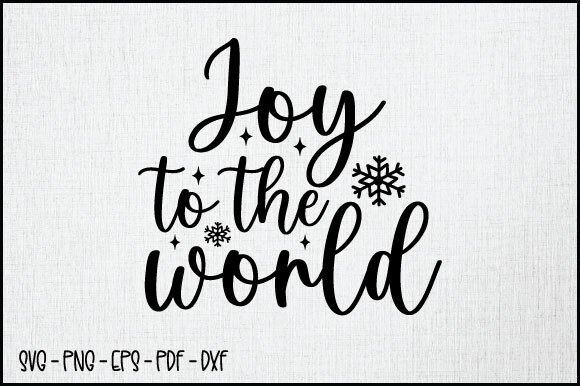 Download Joy to the World SVG, Winter SVG Design - Joy to the world svg Collection